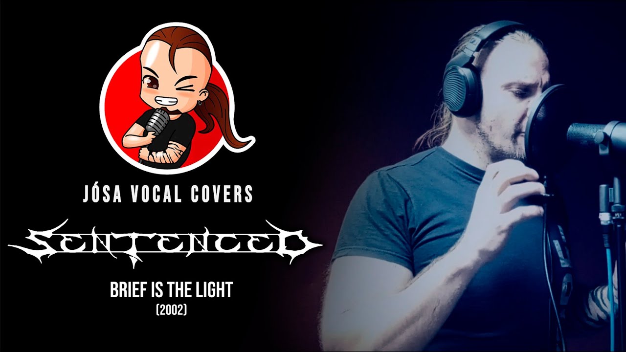 J&Oacute;SA VOCAL COVER 16 🎙️ Sentenced - Brief Is The Light