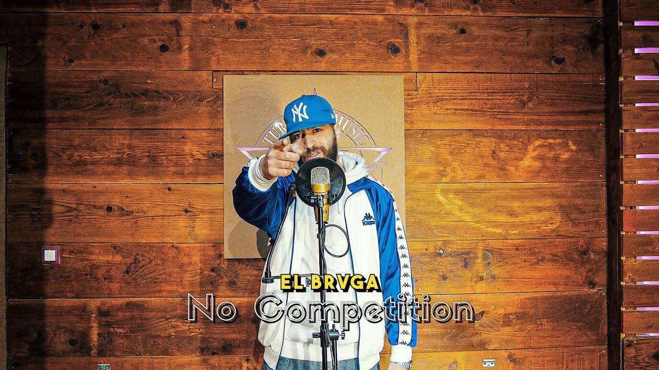 EL BRVGA -  NO COMPETITION