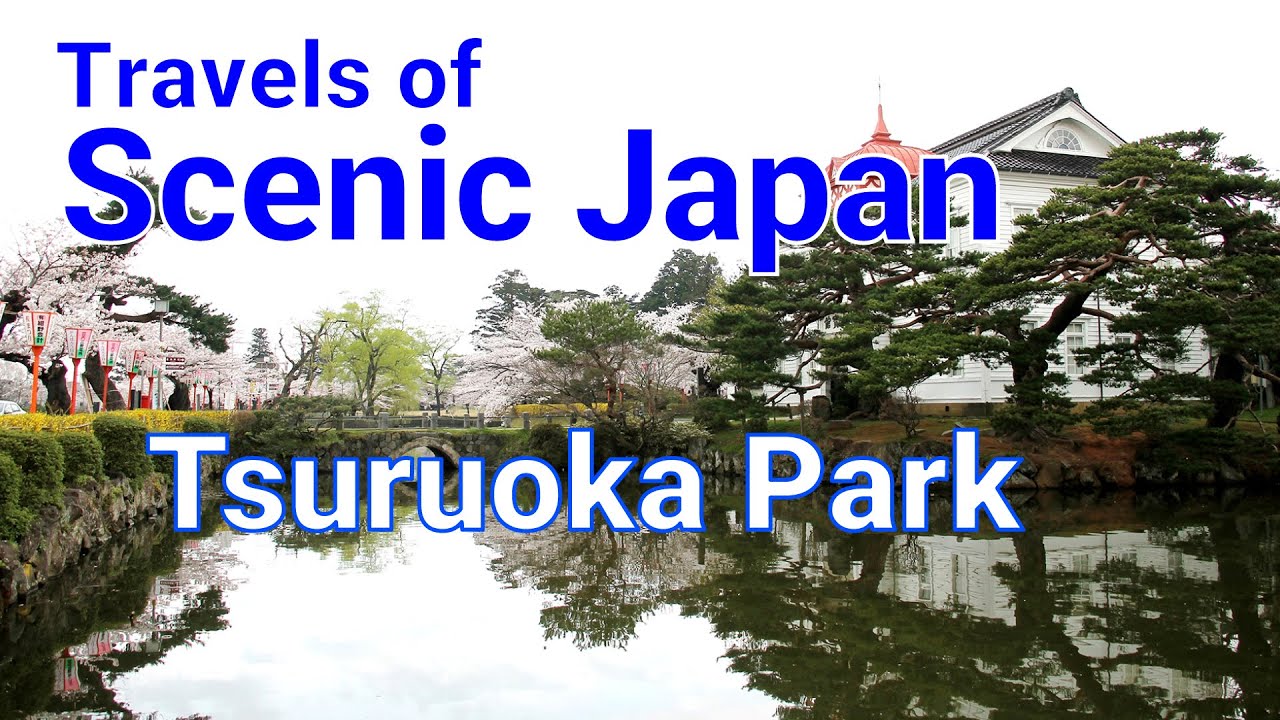 086 Tsuruoka Park in Yamagata Prefecture / Travels of Scenic Japan / Tabiator