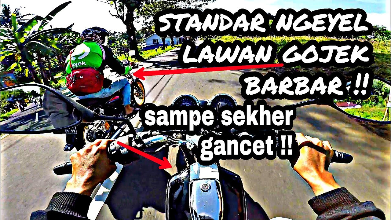 SEKHER GANCET L4WAN GOJEK BARBAR !! sunmorace team petakilan@nizarmotovlog135ccc @FerryAkbar135