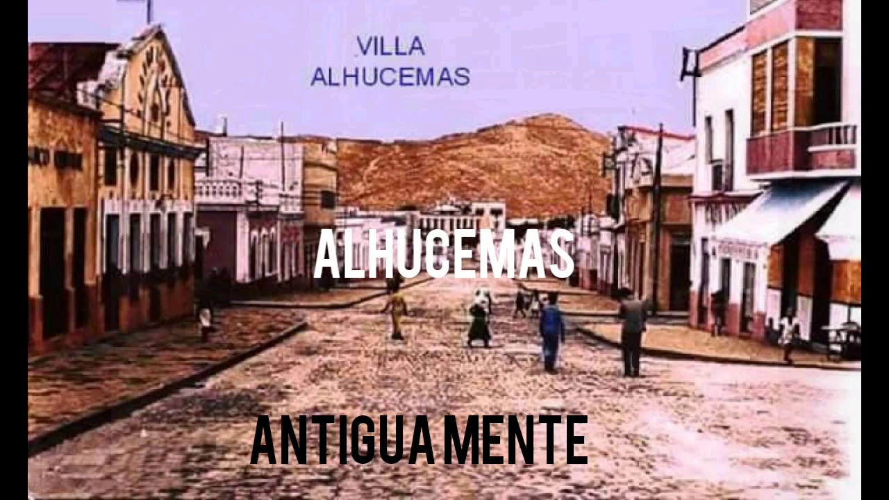 الحسيمة قديما ALHUCEMAS ANTIGUAMENTE