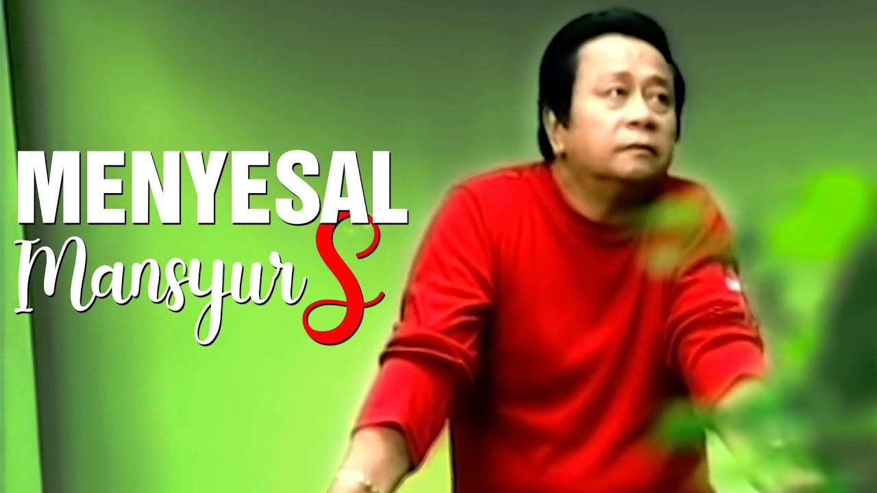 Mansyur S - Menyesal  ( Official Lyrics )