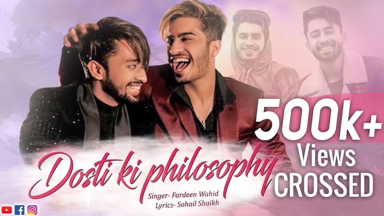 DOSTI -KI -PHILOSOPHY | SOHU | FAIZ | FARDEEN