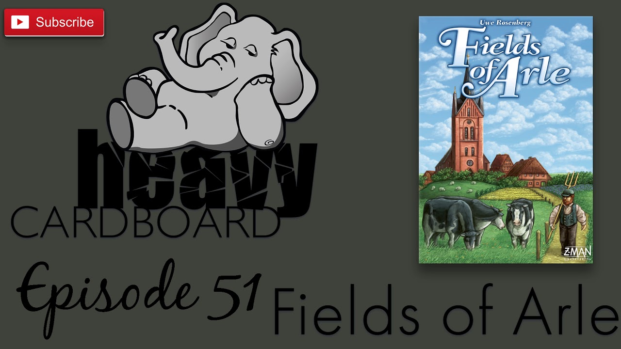 Heavy Cardboard Episode 51 - Fields of Arle