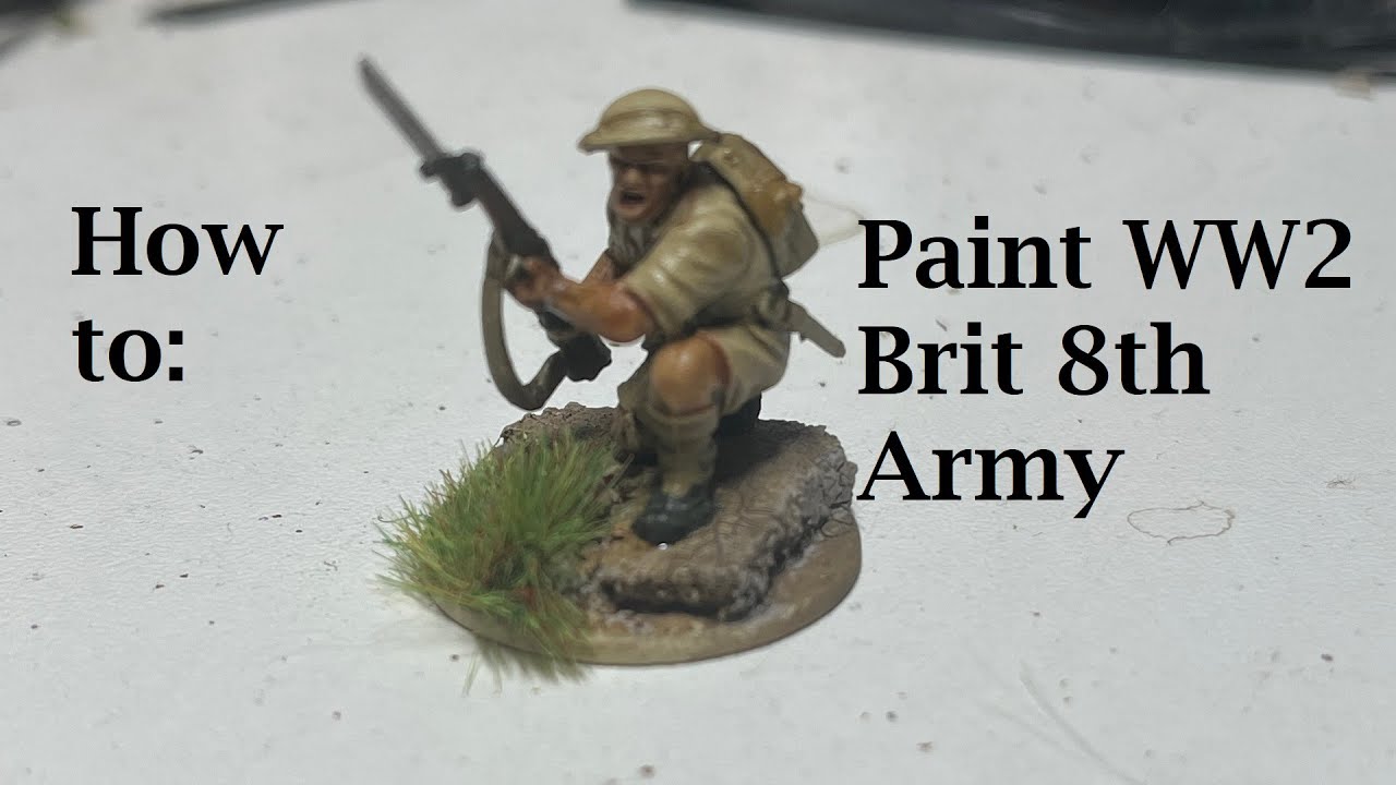 How to: Paint British 8th Army for Bolt Action