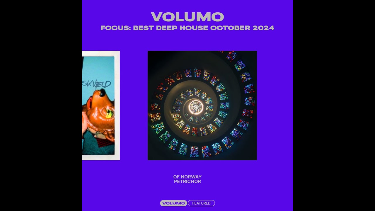 Focus | Best Deep House October 2024