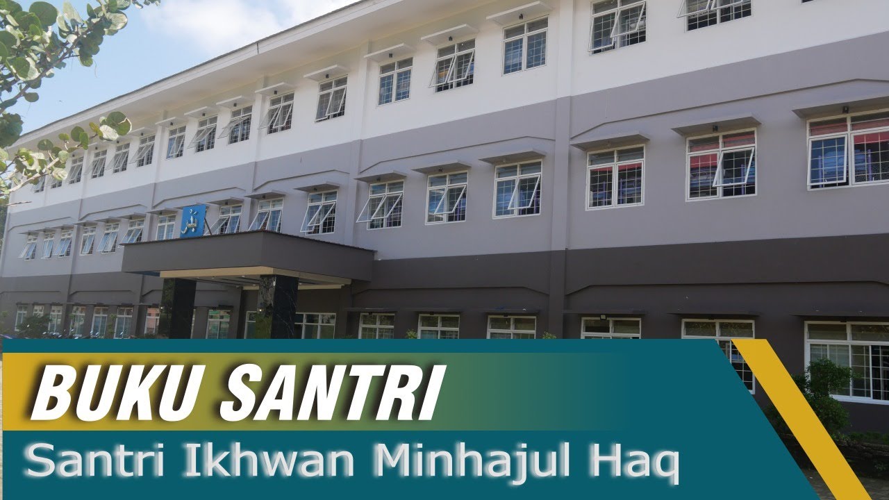 BUKU SANTRI IKHWAN MINHAJUL HAQ
