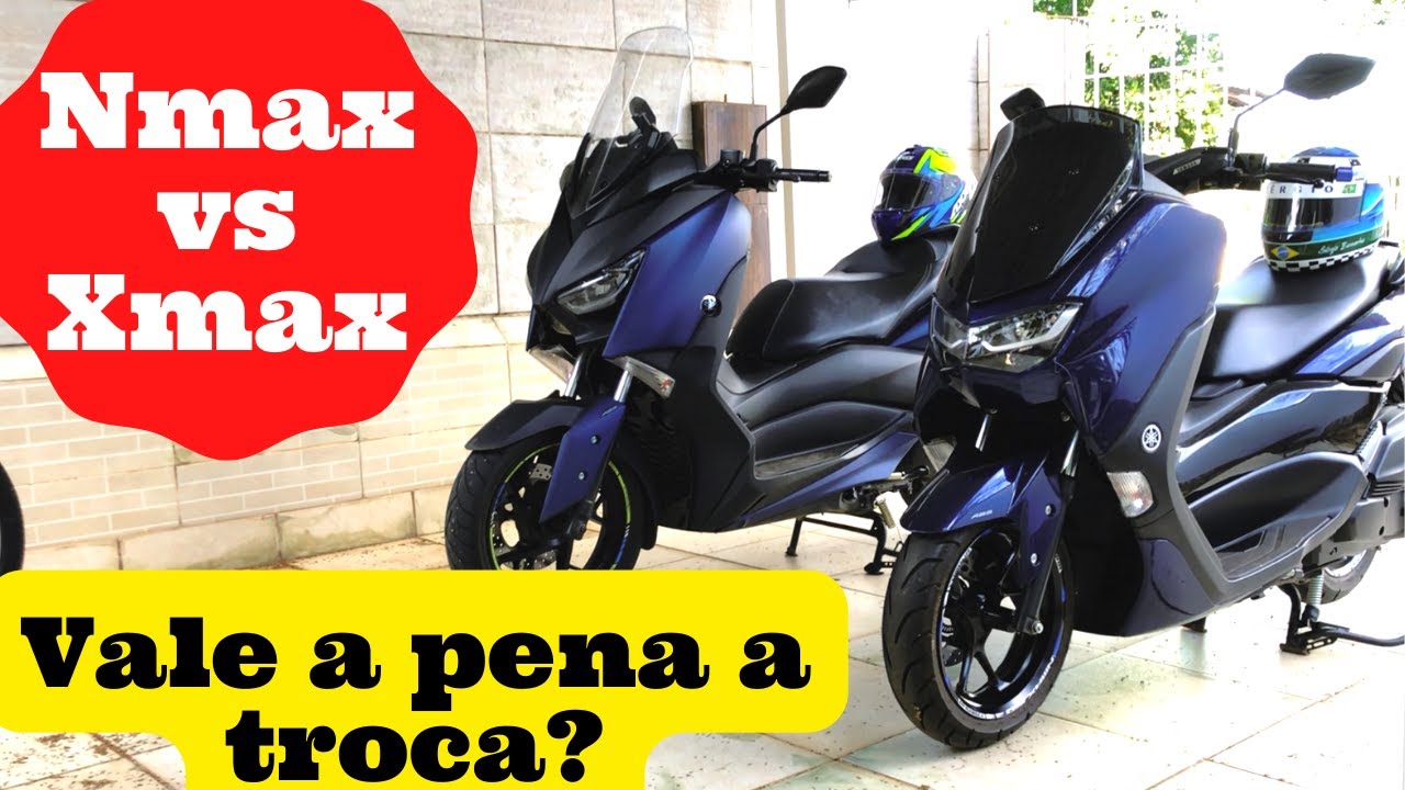 Nmax vs Xmax vale a pena a troca?