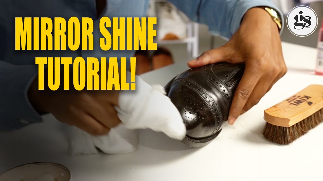 How To Mirror Shine Your Dress Shoes
