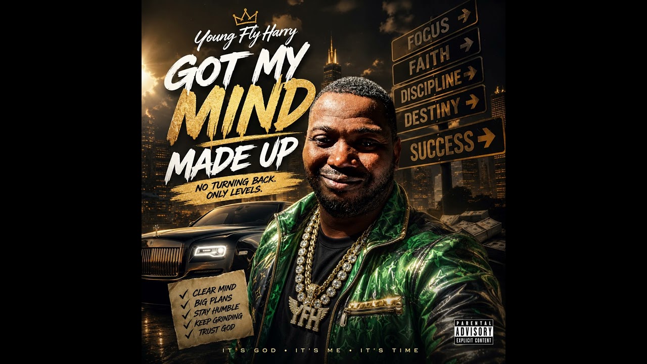 Young fly Harry - Got my mind made up