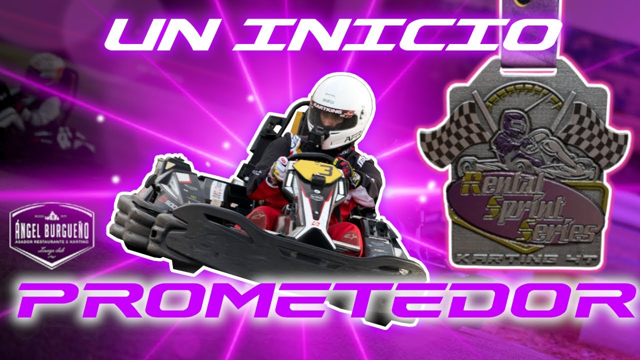 ¡ARRANCAMOS CON TODO! | Rental Sprint Series 24/25 #1: Karting Ángel Burgueño con variante