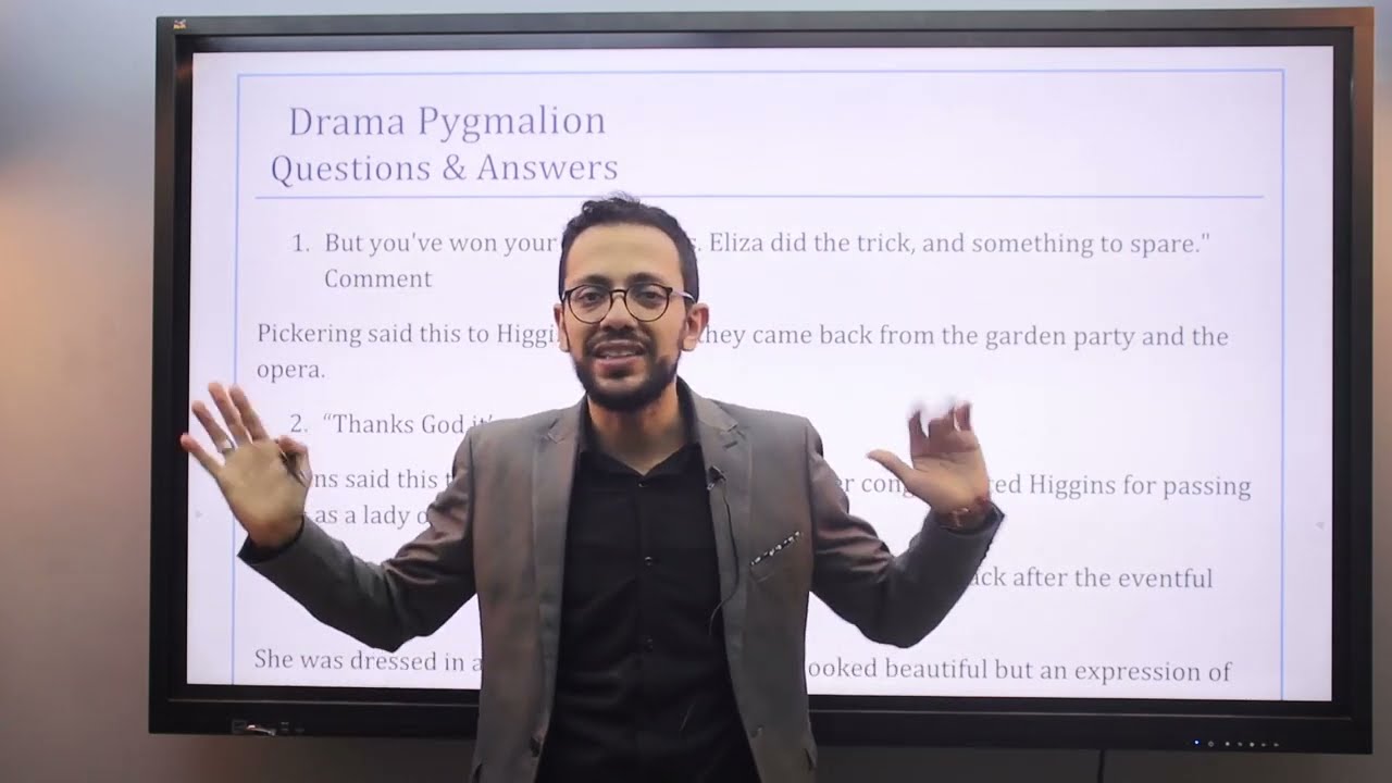 طلاب اولى ثانوى لغات مراجعة Drama PYGMALION الترم التانى - مستر عبدالحميد حامد
