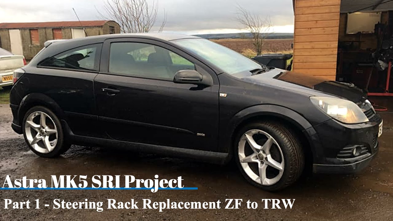 Vauxhall Astra MK5 SRI Project Part 1 - Steering Rack Replacement