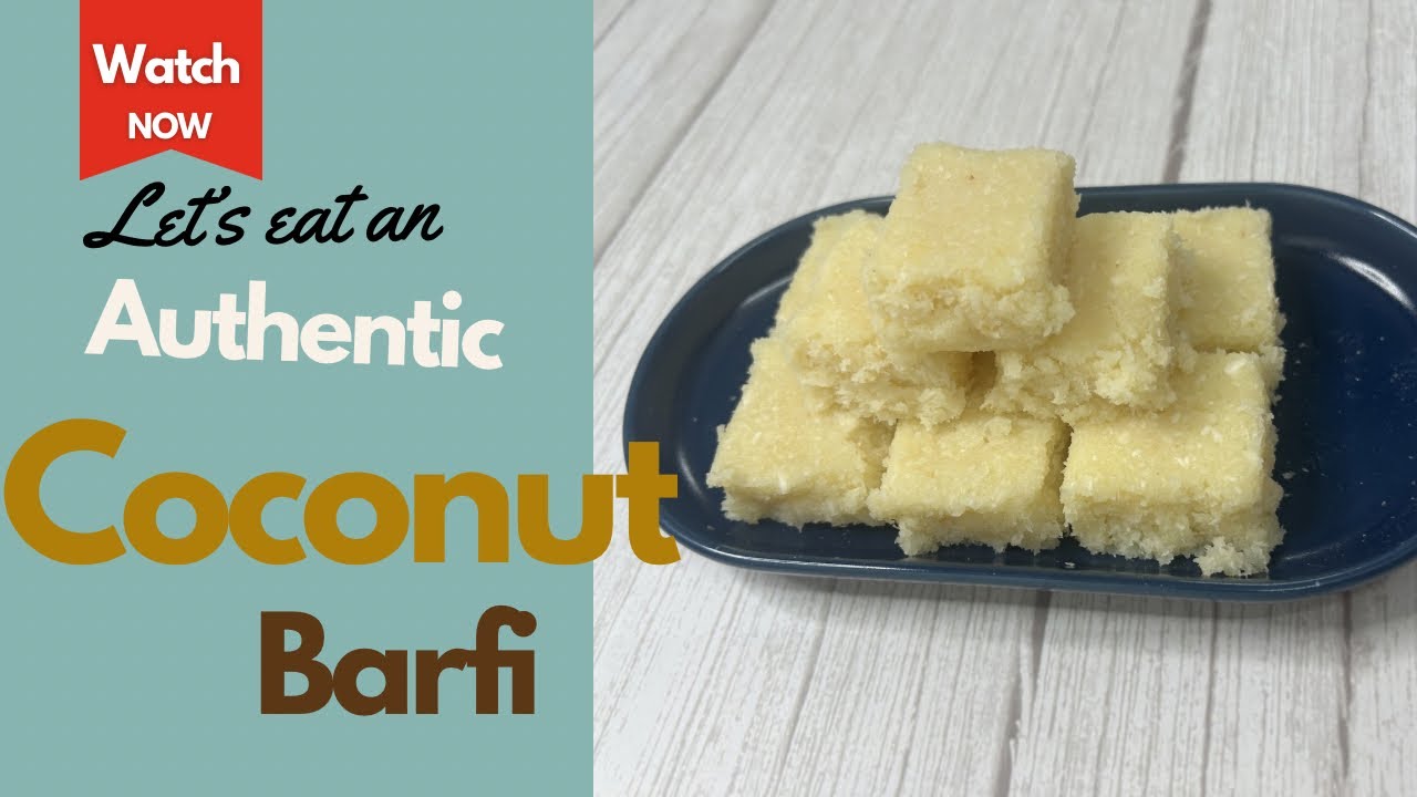 how to make soft coconut barfi at home | घर पर नरम नारियल बर्फी कैसे बनाएं
