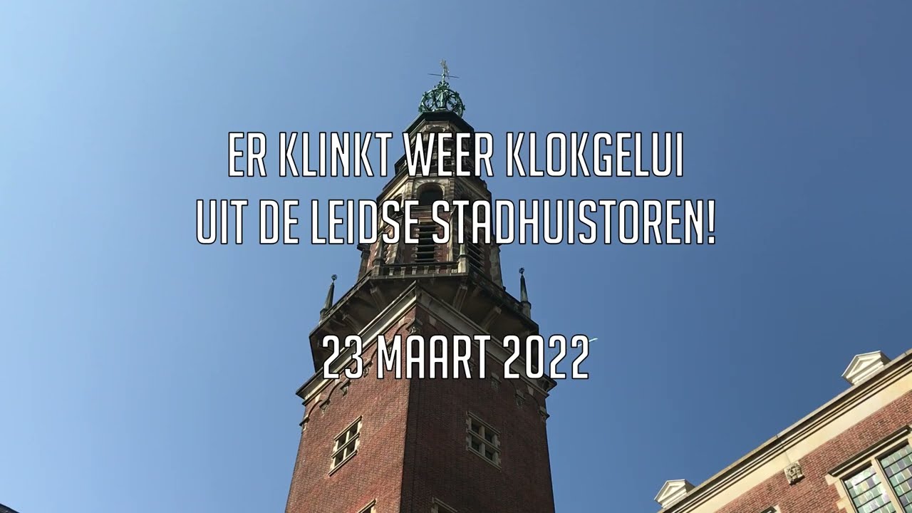 Er klinkt weer klokgelui uit de Leidse stadhuistoren!