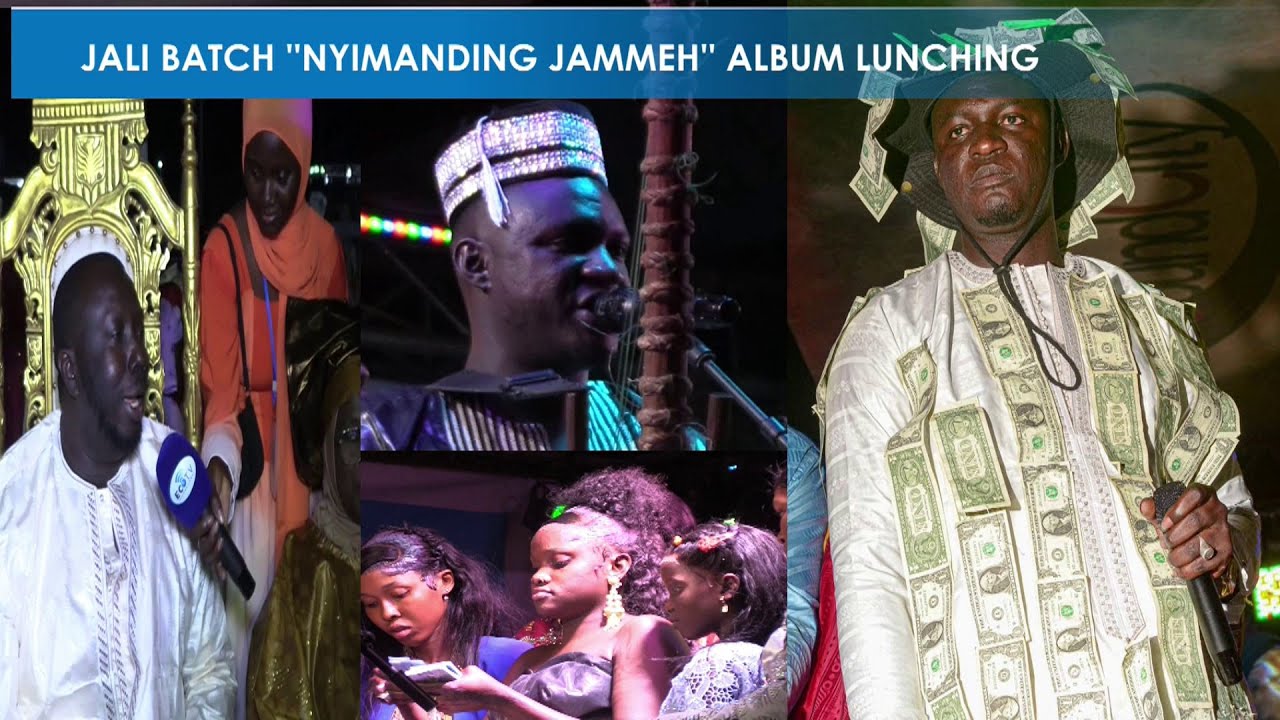 JALI BATCH NYIMANDING JAMMEH ALBUM LUNCHING