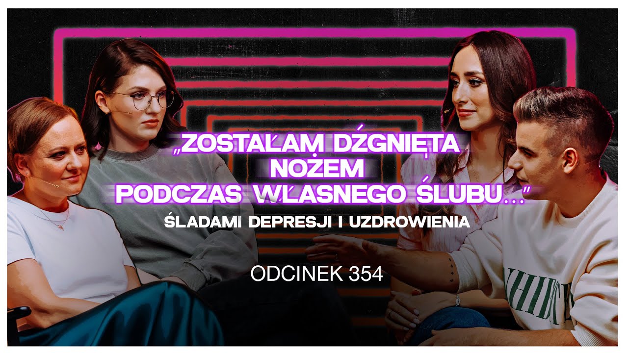 „Zostałam dźgnięta nożem podczas własnego ślubu…”. Śladami depresji i uzdrowienia | ODC. 354
