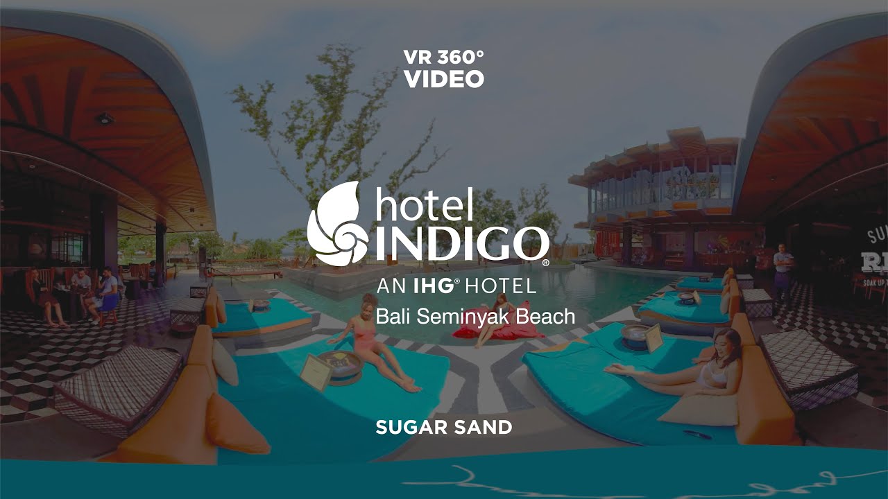 Hotel Indigo Bali Seminyak Beach | VR 360 | SugarSand | Videographer
