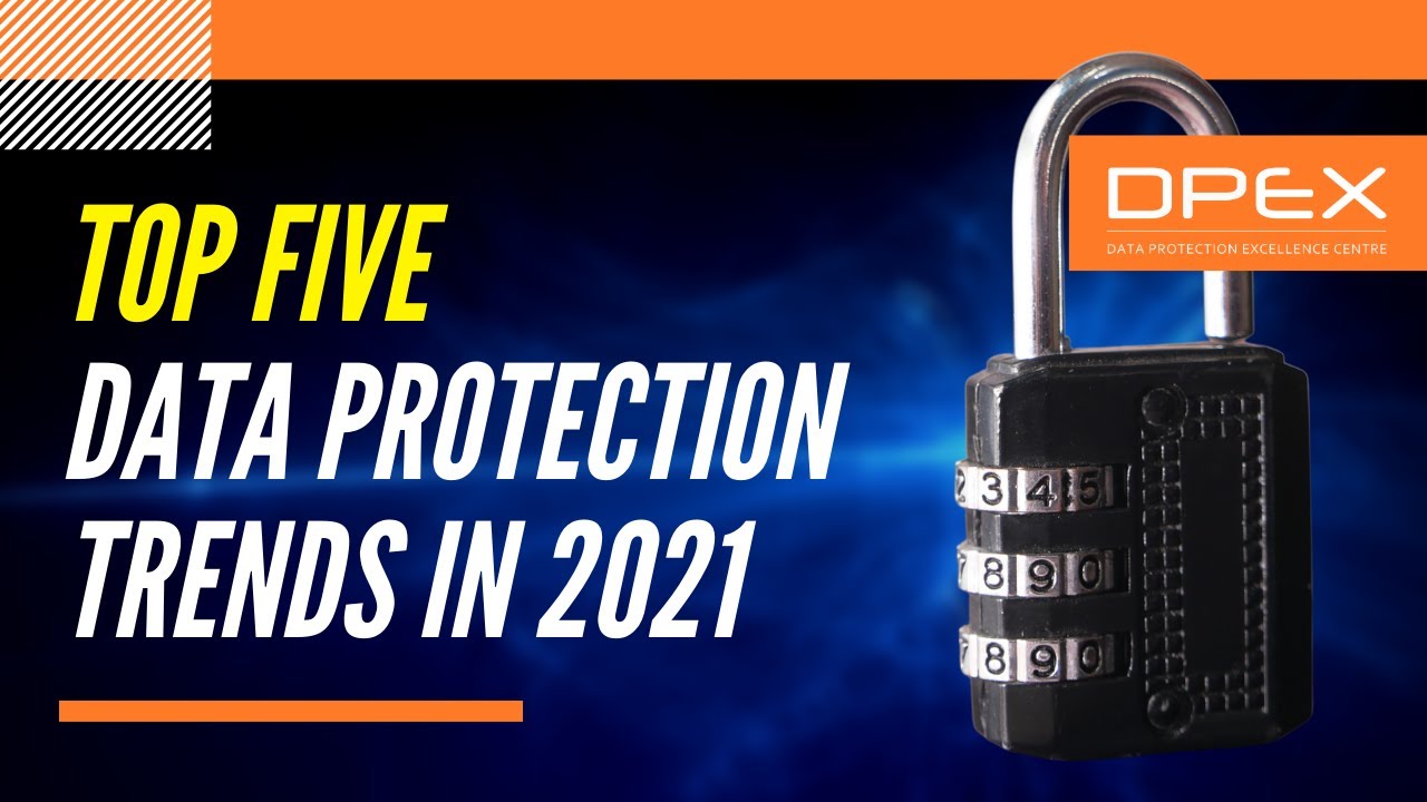 Top 5 Data Protection Trends 2021 for the ASEAN region