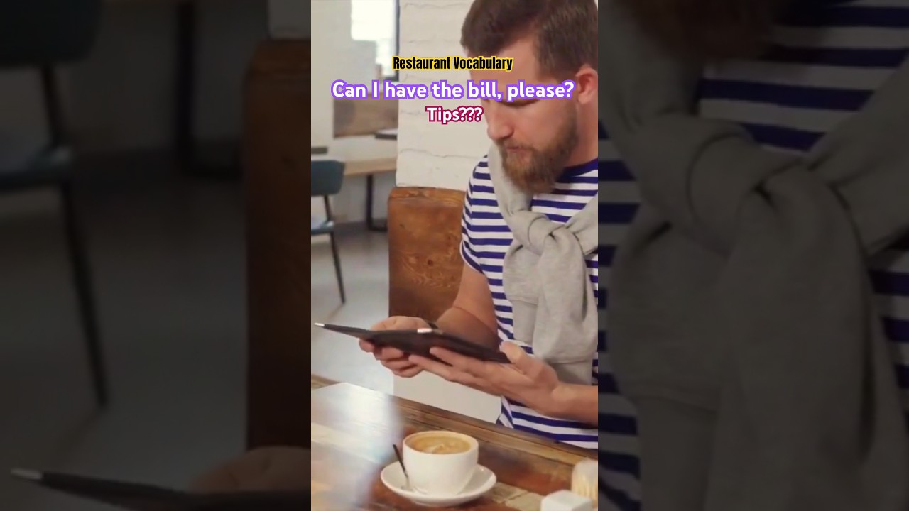 🧾🍝What is a Restaurant Bill? Can I have the BILL, please? Should I leave a tip? #tips #restaurant