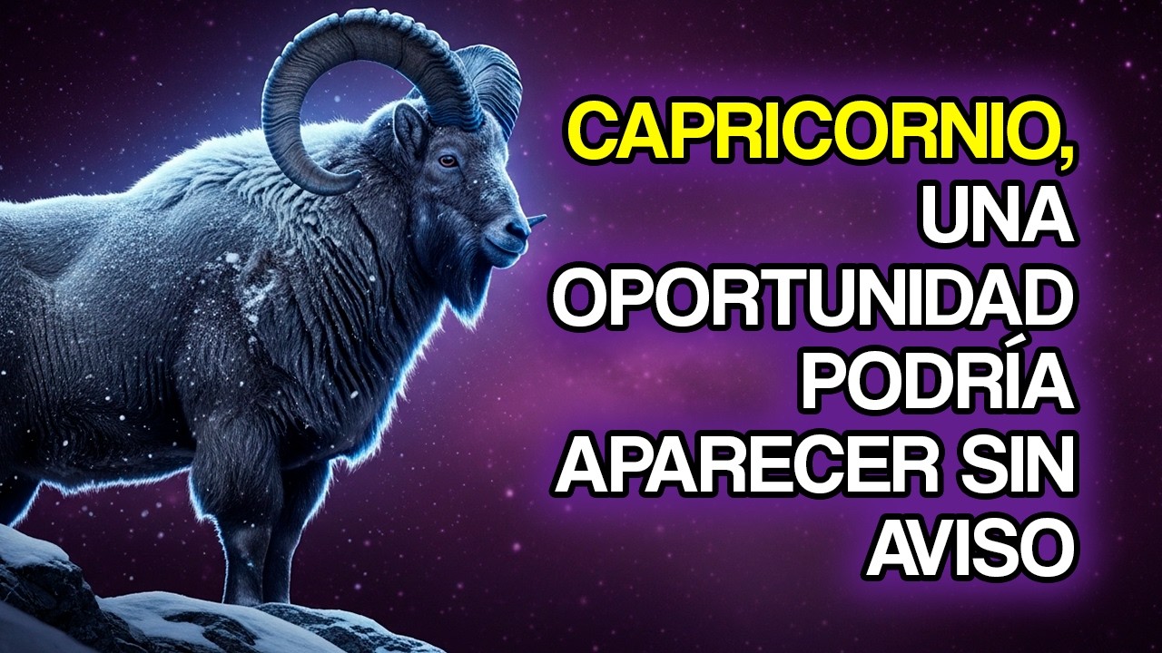 CAPRICORNIO está listo para cerrar una etapa importante (10 señales)
