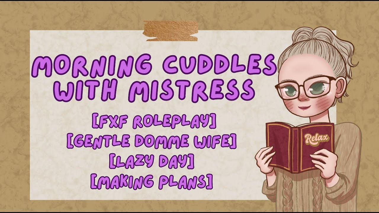 Morning Cuddles with Mistress [FxF ASMR] [Gentle Domme Wife Roleplay] [Lazy Day] [Cozy]