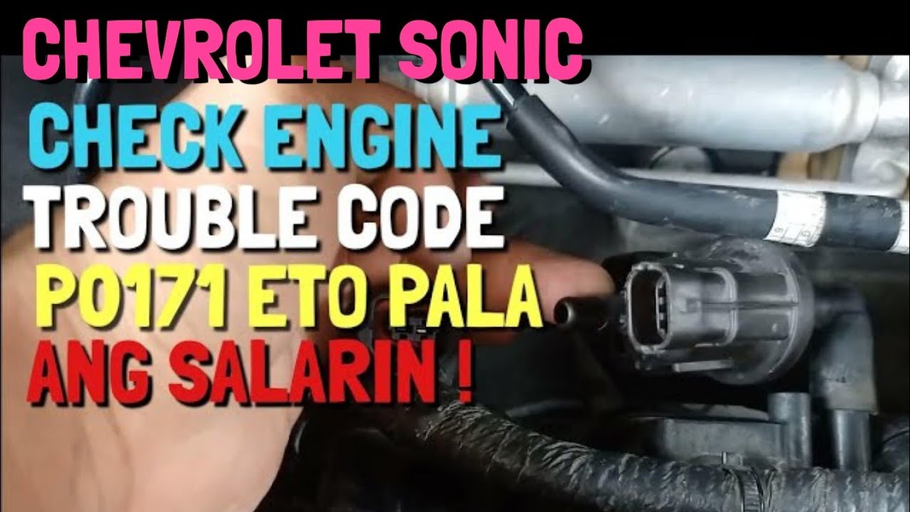 CHEVROLET SONIC CODE 89 P0171 FUEL TRIM LEAN & P0597 THERMOSTAT HEATER CONTROL CIRCUIT ...
