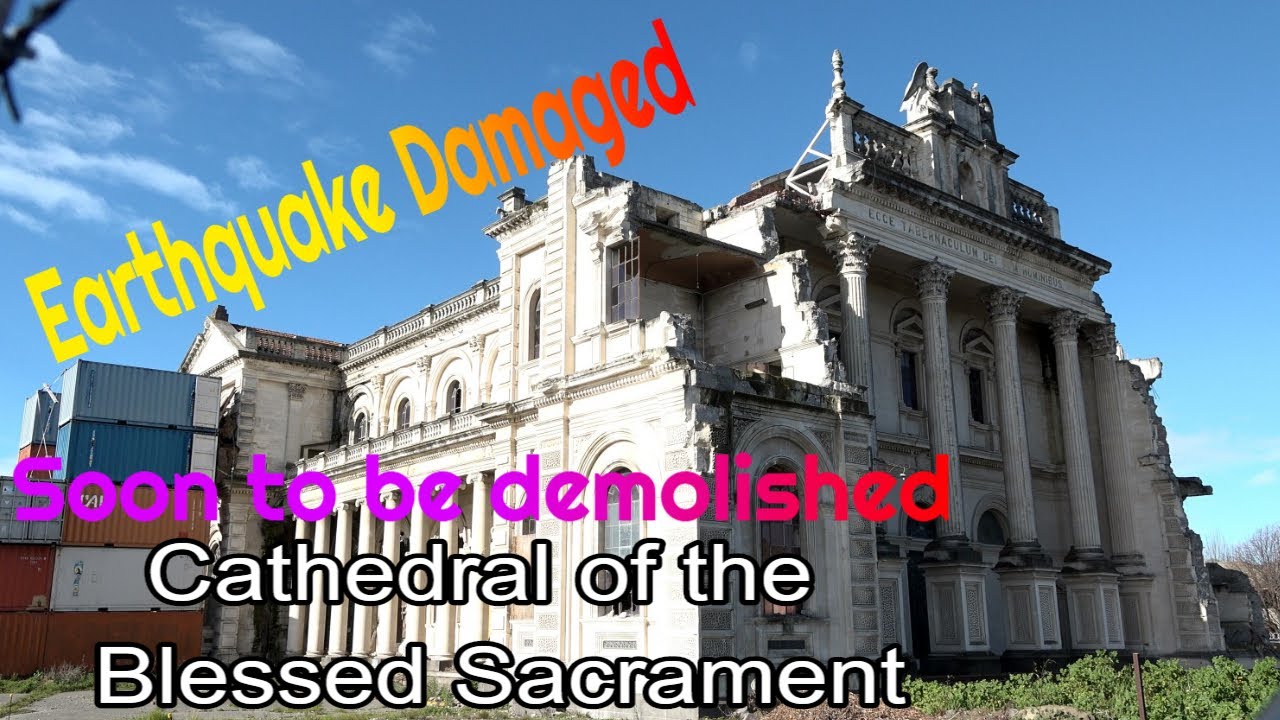 Cathedral of the Blessed Sacrament, Christchurch - Earthquake Damaged