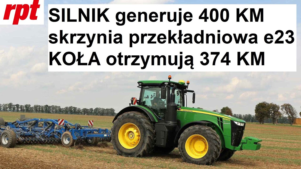 John Deere 8400R o mocy 374 KM na kołach