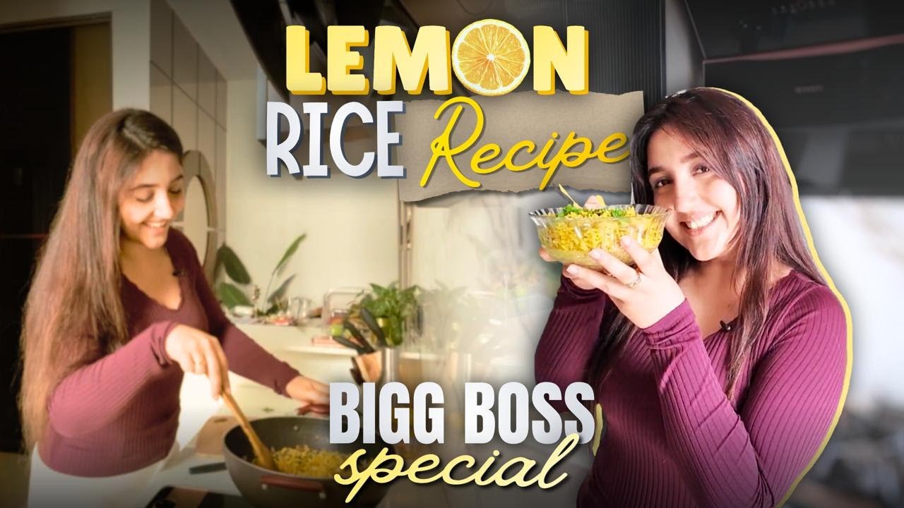 Lemon Rice Recipe😋 | Bigg Boss Special | @Ashnoor Kaur