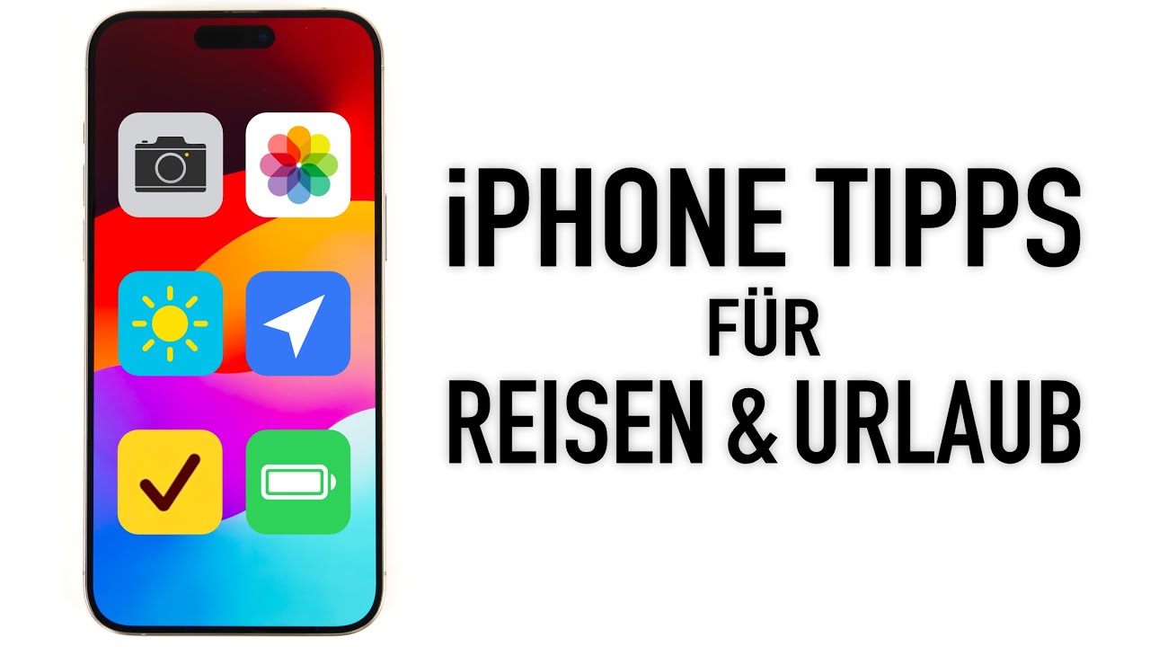 iPhone Tipps für Reisen & Urlaub | Nützliche Tipps, praktische Funktionen & mehr...