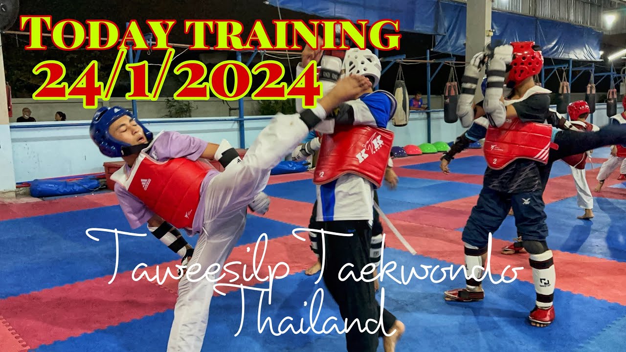 #taekwondo training 24/1/2024 #taweesilp_taekwondo_Thailand