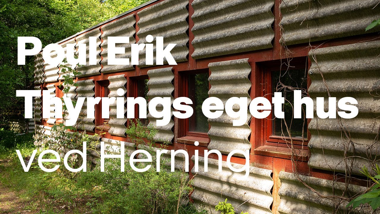 Poul Erik Thyrrings eget hus: Forstå Thyrrings eget hus
