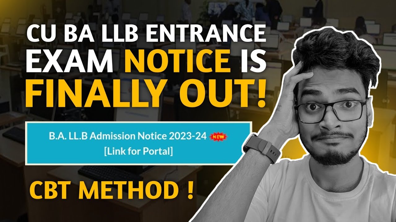 CU BA LLB OFFICIAL NOTICE is finally OUT 📜 ENTRANCE EXAM IS BACK 🔥
