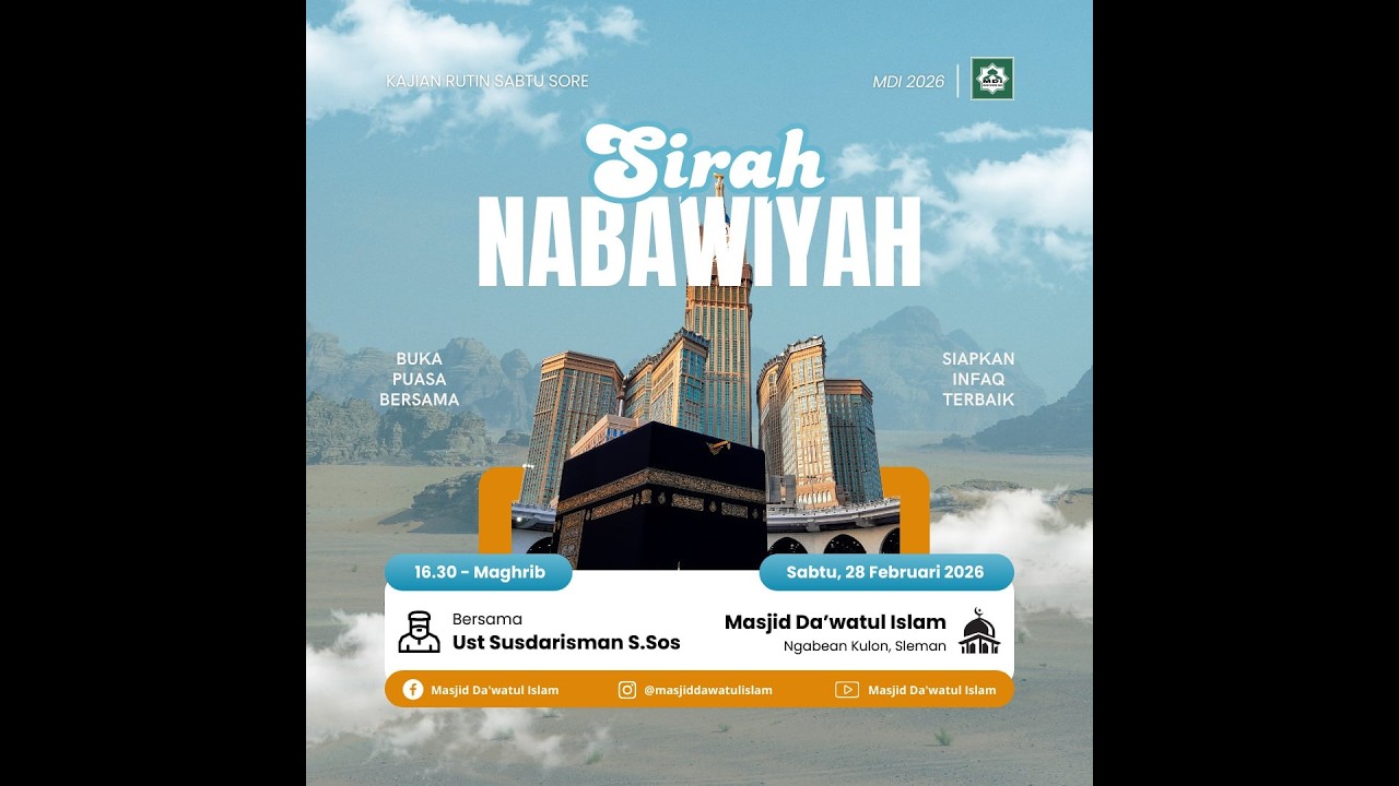 Kajian Sabtu Sore | Sirah Nabawiyah | Ust Susdarisman, S.Sos