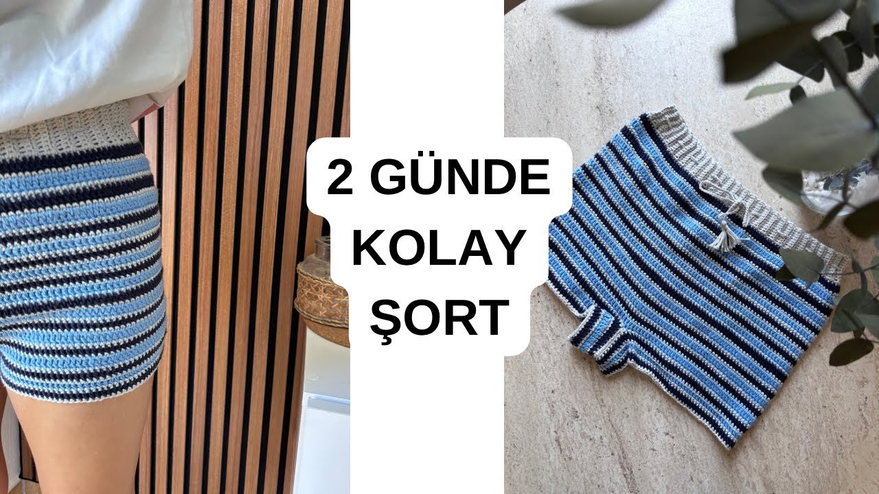 DAHA ÖNCE HİÇ ÖRGÜ ÖRMEDİNİZ VE ŞORT YAPMAK İSTİYORSANIZ BU VİDEO TAM SİZE GÖRE 😉#crochet 