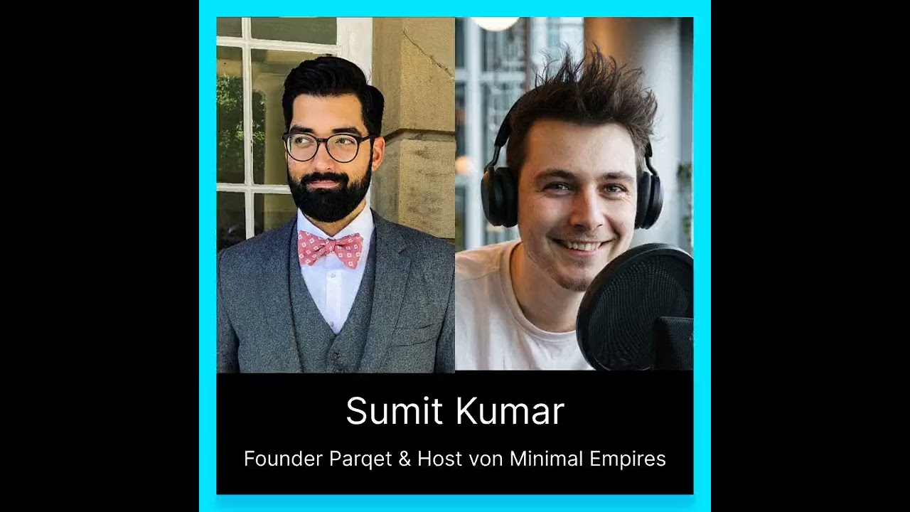 Digitalconomics #53: Mit Sumit Kumar von Parqet über seine Finanz-App und Unternehmensgründungen