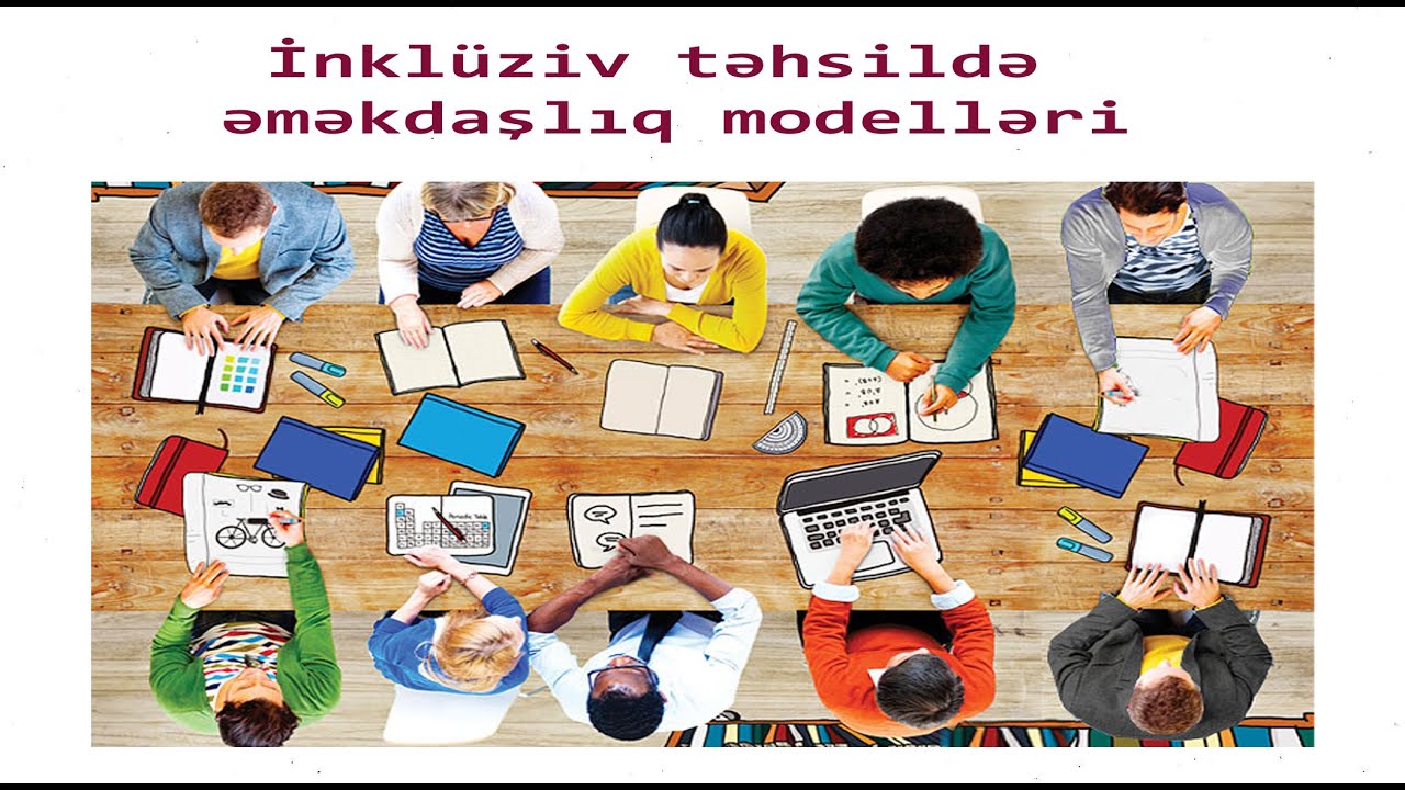 İnklüziv təhsildə əməkdaşlıq modelləri