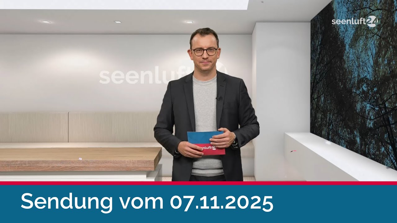 seenluft24 Sendung vom 07.11.2025 | komplett