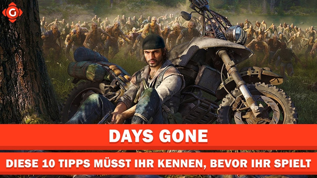 Days Gone: Diese 10 Tipps MÜSST ihr kennen, bevor ihr spielt! | Special