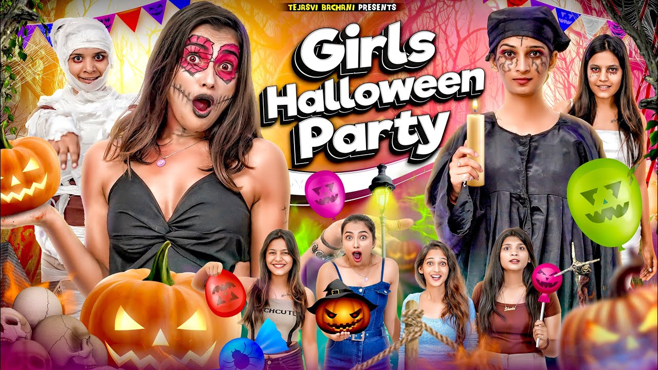 Girls Halloween Party || TEJASVI BACHANI