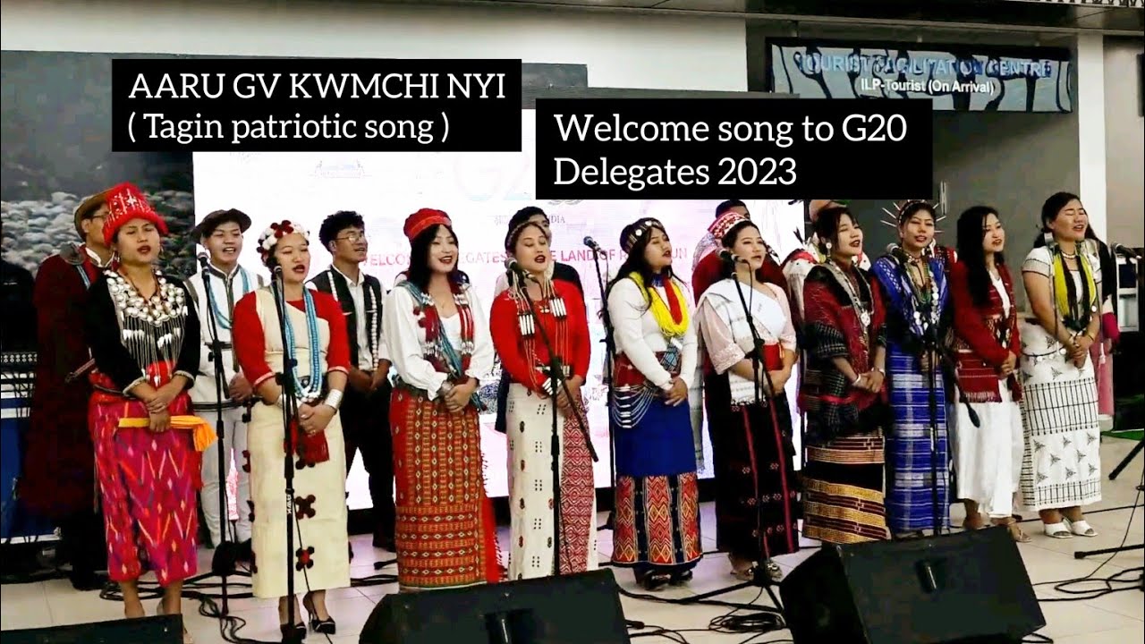 Tagin song ll G20 summit  2023 ll welcome song Aaru gv kwmchi nyi  ll At donyi polo airport AP .