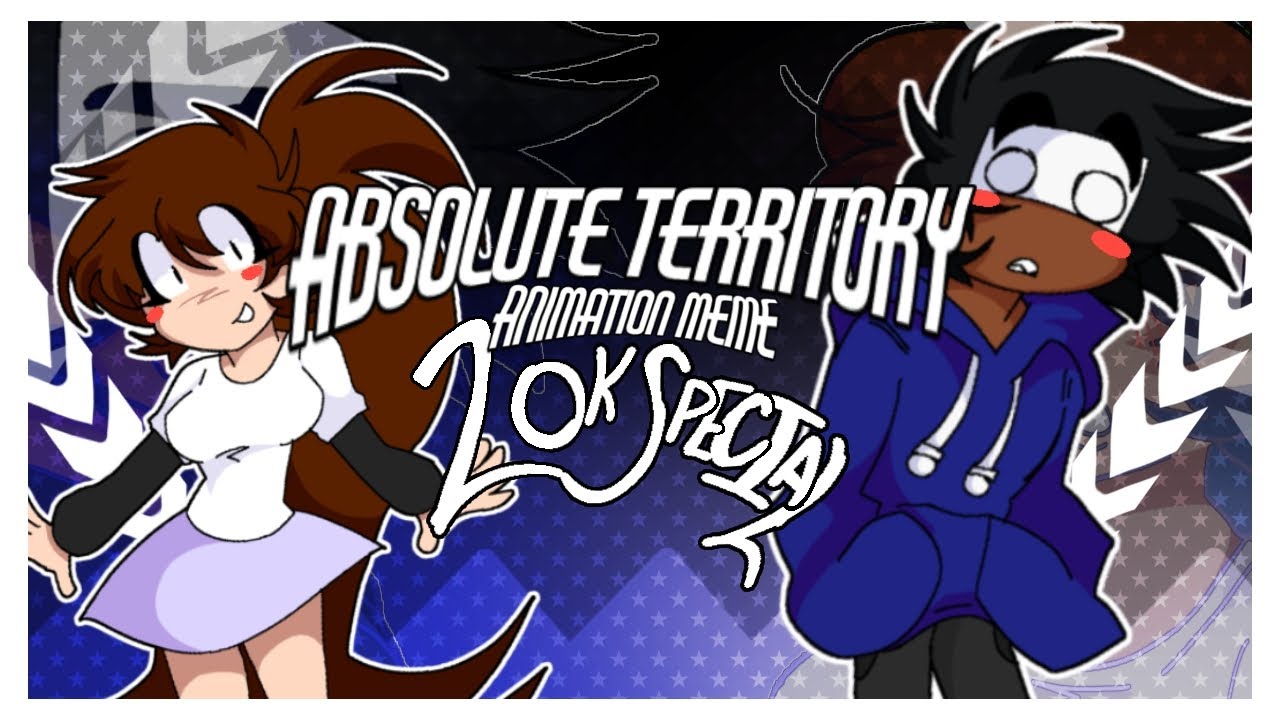 Absolute Territory || Animation Meme || 20K SPECIAL (FlipaClip)