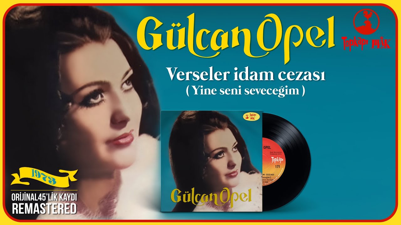 Verseler İdam Cezası-Gülcan Opel-Official Audio-1973 Orijinal Plak Kayıtları