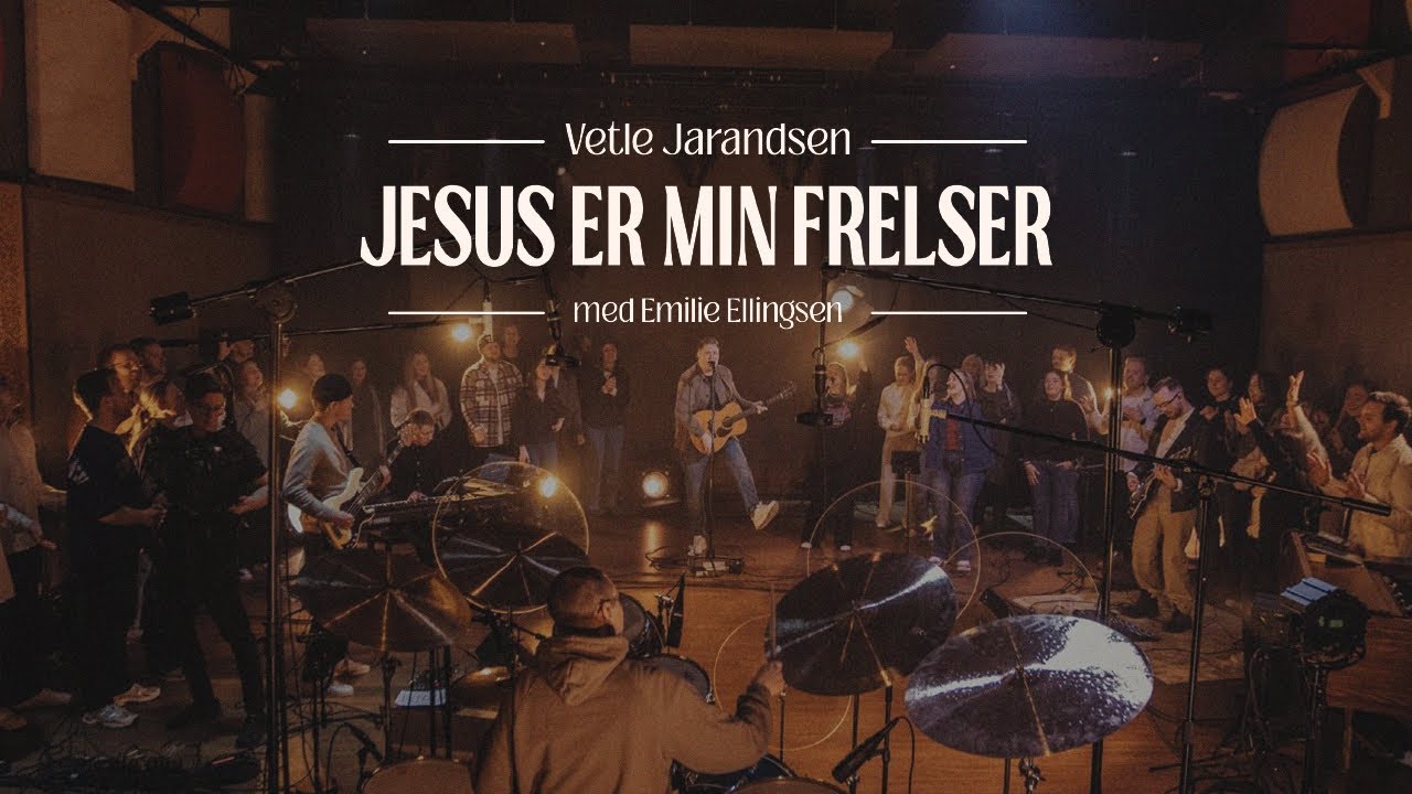 Jesus er min frelser (Live) | Vetle Jarandsen & Emilie Ellingsen