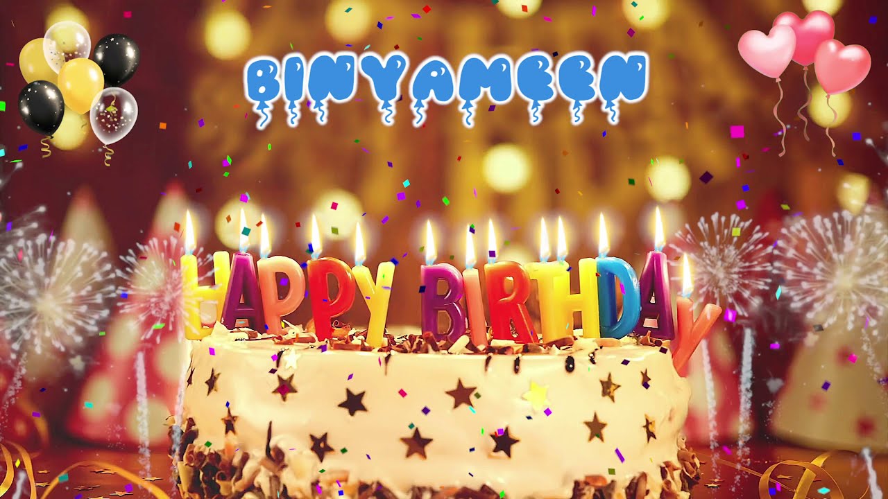 BINYAMEEN Birthday Song &ndash; Happy Birthday Binyameen