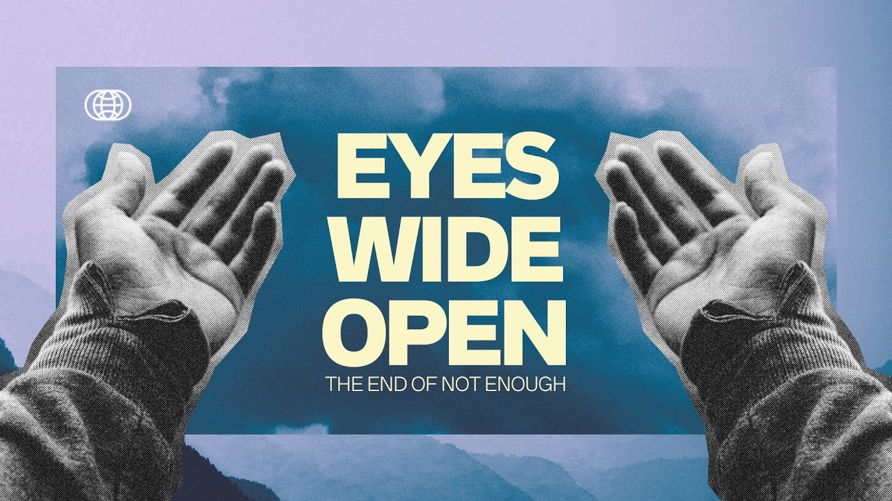 February 1 // Eyes Wide Open: The End of “Not Enough”