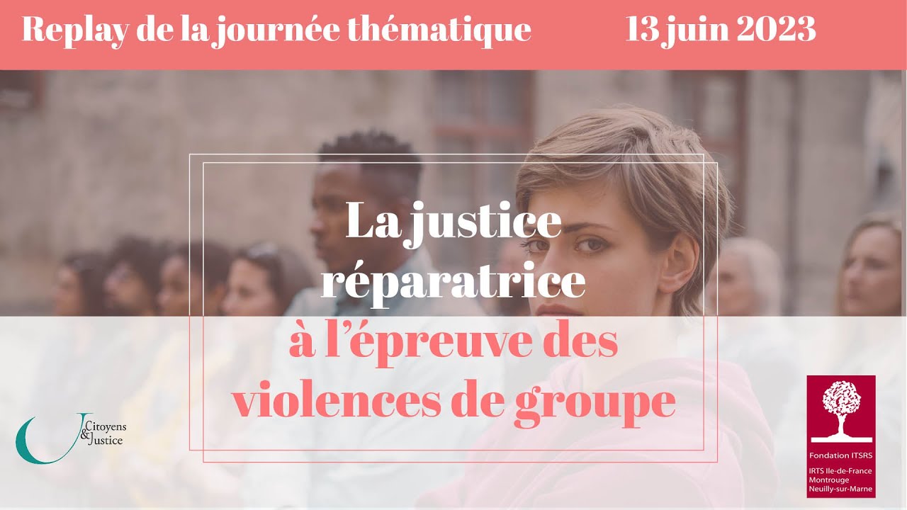 La justice réparatrice à l’épreuve des violences de groupe