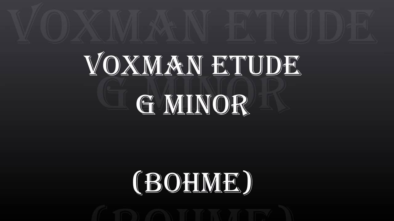 Voxman Etude G Minor; Bohme
