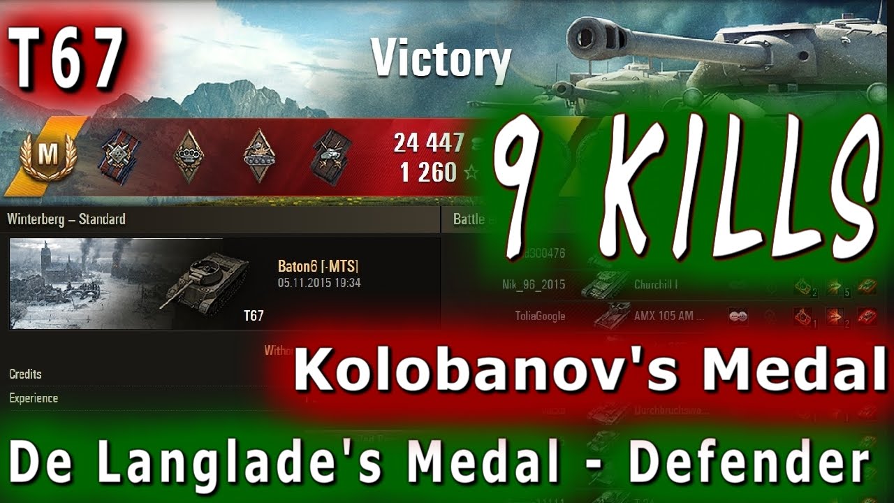 World of Tanks - T67, Kolobanov's Medal, De Langlade's Medal, Radley-Walters&rsquo; Medal